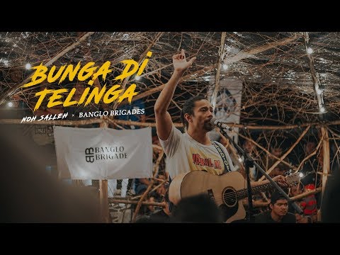 Noh Salleh - Bunga Di Telinga x Banglo Brigades (Live Performance)