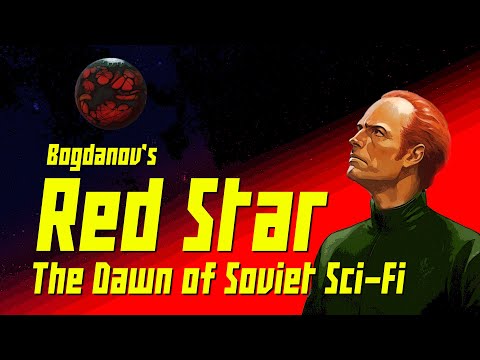 Red Star : The Dawn of Soviet Sci-Fi