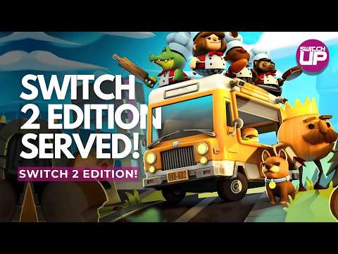 Overcooked 2 Now Has a DELICIOUS Nintendo Switch 2 Edition | Here's the rub...