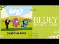 Bluey Shadowlands Stories For Kids Read Aloud READ ALONG VIDEO