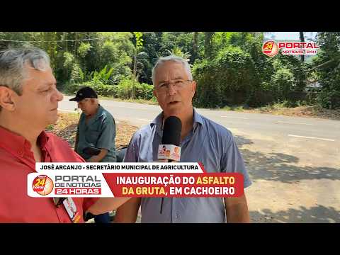 🎬 Inauguração do asfalto da Gruta, em Cachoeiro 🎤 José Arcanjo • secretário municipal de Agricultura