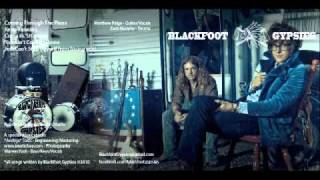 Blackfoot Gypsies - Keep Running