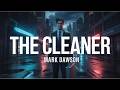 The Cleaner by Mark Dawson 🎧 John Milton Series Book 1 | Gripping Crime Thriller Audiobook