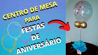Enfeite de Mesa  para Festas de Aniversário