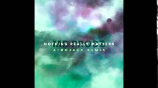 Mr  Probz   Nothing Really Matters Afrojack Remix