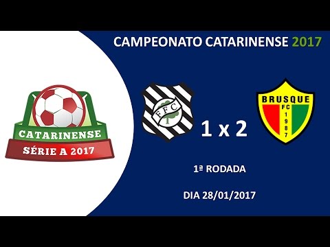 Campeonato Catarinense 2017 Figueirense 1 x 2 Brusque