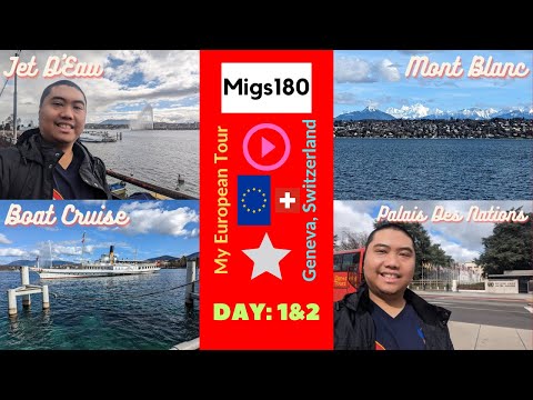 My European Tour 2023 - Geneva, Switzerland - (Day: 1&2)