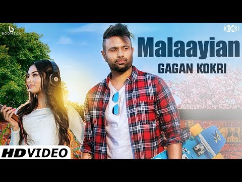 Malaayian (full video) GAGAN KOKRI feat.Kumar Virk| latest punjabi songs