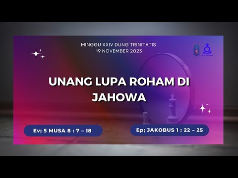 MINGGU XXIV DUNG TRINTITATIS - 19 DE NOVEMBRO DE 2023 | IBADAH MINGGU HKBP PULOMAS