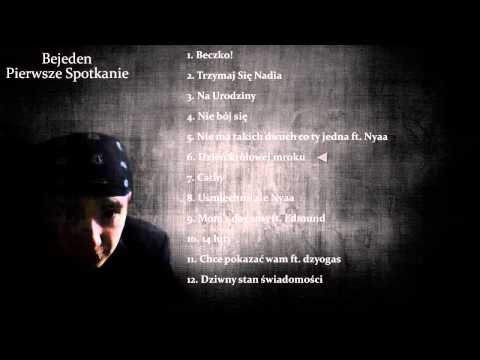 Bejeden Pierwsze Spotkanie [Wszystkie Kawałki]
