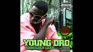Shoulder Lean (Bass Boosted) - Young Dro (ft. T.I.)