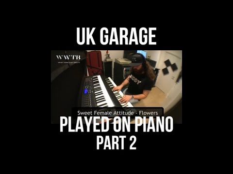 Old Skool UK Garage Anthems Played on Piano [ Part 2 ]