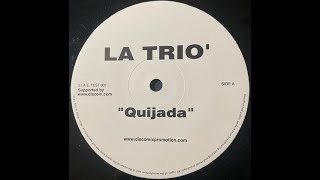 La Trio' - Quijada 1999