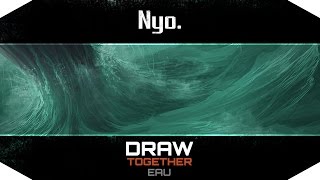 Nyo. - DRAW TOGETHER #13 [Eau]