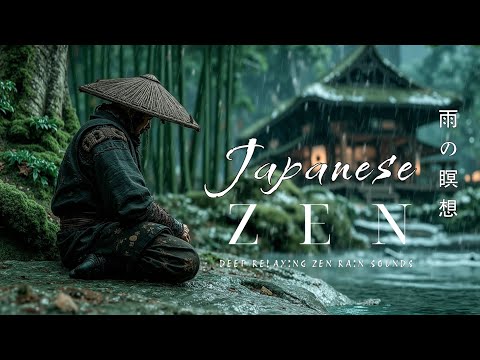 Authentic Japanese Meditation Music with Calming Flute | Deep Relaxing Zen Rain Sounds