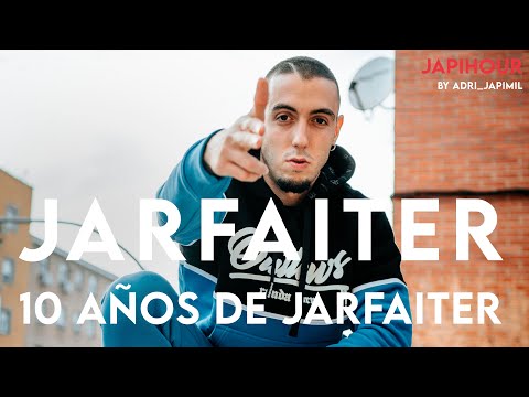 10 AÑOS DE JARFAITER | JAPIHOUR 05