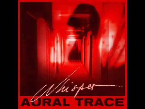 Aural Trace: "Just with you"