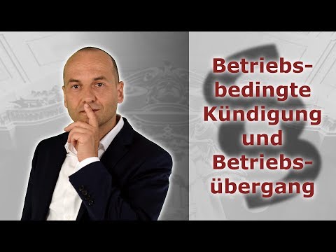 Betriebsbedingte Kündigung und Betriebsübergang | Fachanwalt Alexander Bredereck