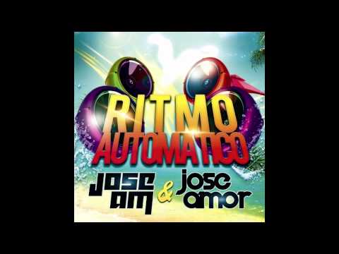 Jose AM & Jose Amor - Ritmo Automático (Official radio edit)