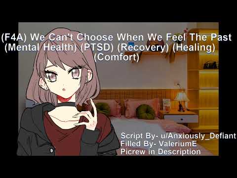 (F4A) We Can't Choose When We Feel The Past (Trauma) (Healing) (Mental Health)