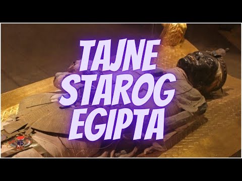 Tajne Starog Egipta: Faraoni, Hijeroglifi, Uklete Mumije...