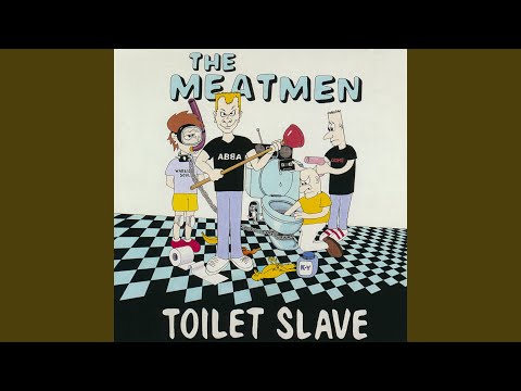 We're The Meatmen And You Suck