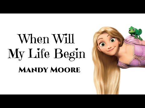 Mandy Moore - When Will My Life Begin | TANGLED (Lyrics Video) 🎤