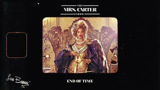 Beyoncé - End of Time (The Mrs. Carter Show Studio Version)