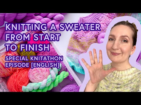 Knitting a Sweater from Start to Finish ✨ [Special Knitathon 2023 episode in English] ✨💜