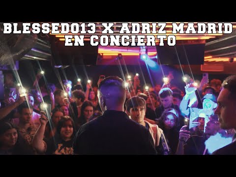 BLESSED013 X ADRIZ MADRID - DOCUMENTAL CONCIERTO SALA REPUBLIK (MADRID)