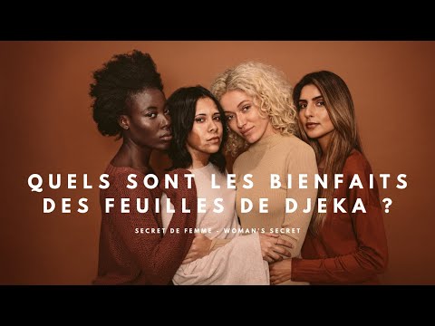 Les bienfaits des feuilles de djeka