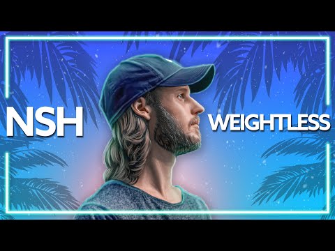 NSH & Kidd Thorn - Weightless [Lyric Video]