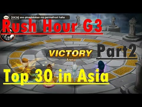Rush Hours Arena G3 Top30 in Asia Server part2