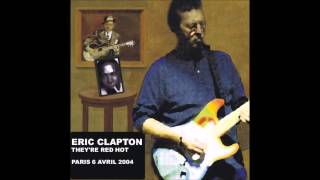 Eric Clapton - I Want a Little Girl - Live at Paris 2004