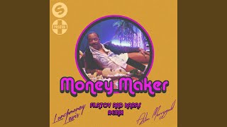 Money Maker (Filatov &amp; Karas Remix)