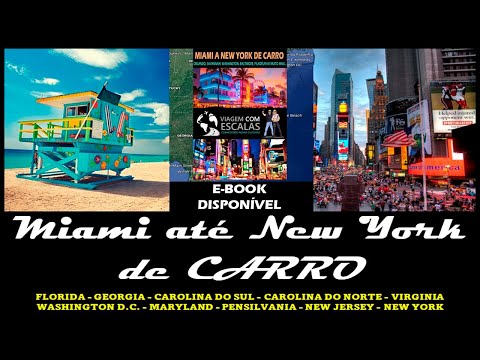 MIAMI ATÉ NEW YORK DE CARRO - ROADTRIP USA - EBOOK GRATUITO NO SITE