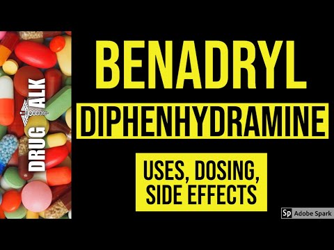 Benadryl (Diphenhydramine) - Uses, Dosing, Side Effects