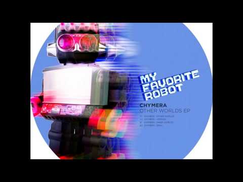 Chymera - Vertigo | My Favorite Robot