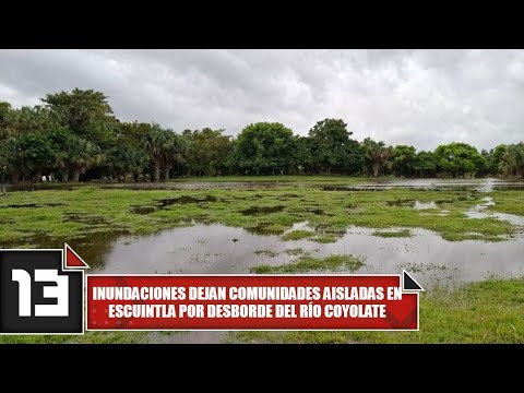 Inundaciones dejan comunidades aisladas en Escuintla por desborde del río Coyolate