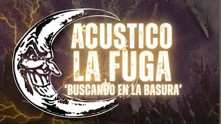 La Fuga "Buscando en la basura"