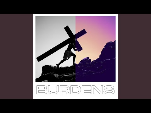 Burdens - Josh Roselund