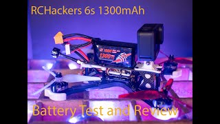 Honest Review: RCHackers 6s 1300mAh LiPo FPV Drone Battery Review. Are they Good?
