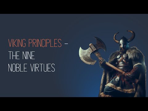 Viking Principles – The Nine Noble Virtues