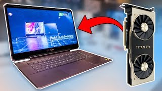 Titan RTX Power In A Laptop!