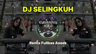 Download lagu DJ SELINGKUH - VIA VALLEN REMIX FULLBASS ASEEK mp3 Download lagu DJ SELINGKUH - VIA VALLEN REMIX FULLBASS ASEEK mp3