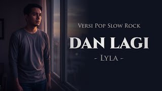 Download lagu Dan Lagi - Lyla | Pop Slow Rock Cover AI mp3