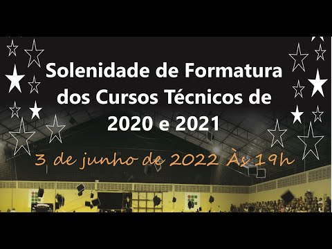 Solenidade de Formatura das turmas concluintes 2020 e 2021 IFRN Campus Apodi