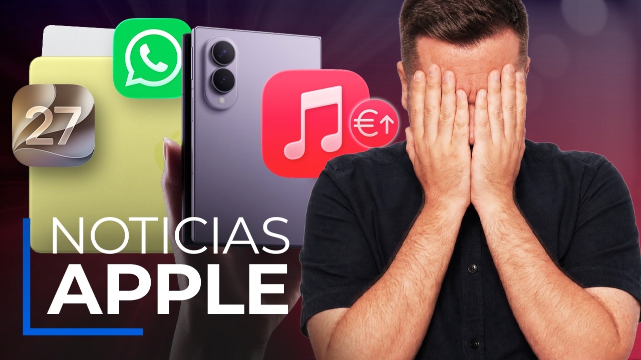 iOS 27 prepara bloqueos por impago, nuevos Mac filtrados y más noticias Apple