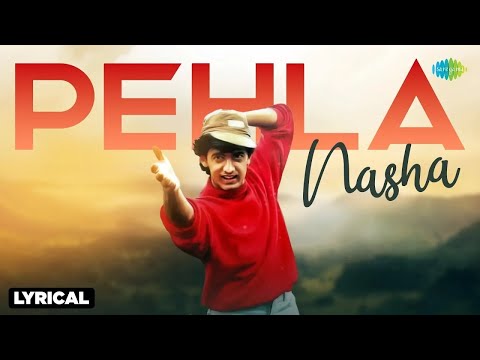 Pehla Nasha Lyrical | Aamir Khan | Sadhana Sargam | Udit Narayan | Jo Jeeta Wohi Sikandar
