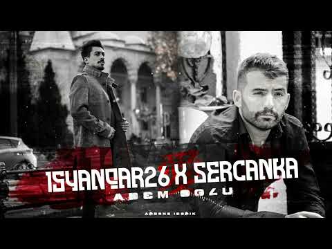 iSyanQar26 Ft. SercanKA - Adem Oğlu (2024)
